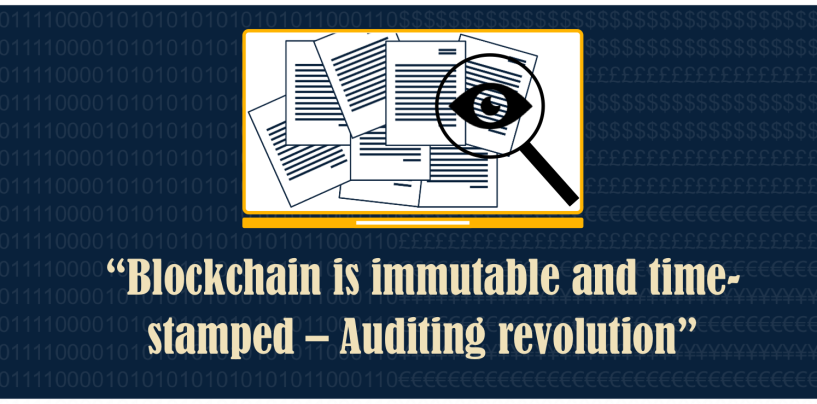 Blockchain and the Auditing Revolution – Real Time Audit within the Capabilities of Blockchain
