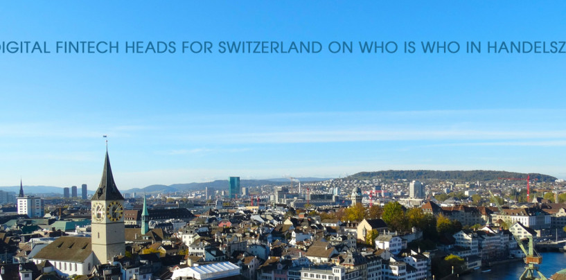 Top Digital Fintech Heads for Switzerland on Who is Who in Handelszeitung