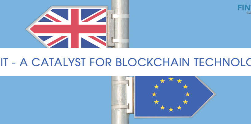 BREXIT – A Catalyst For Blockchain Technology?