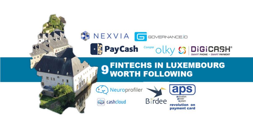 9 Fintechs in Luxembourg Worth Following