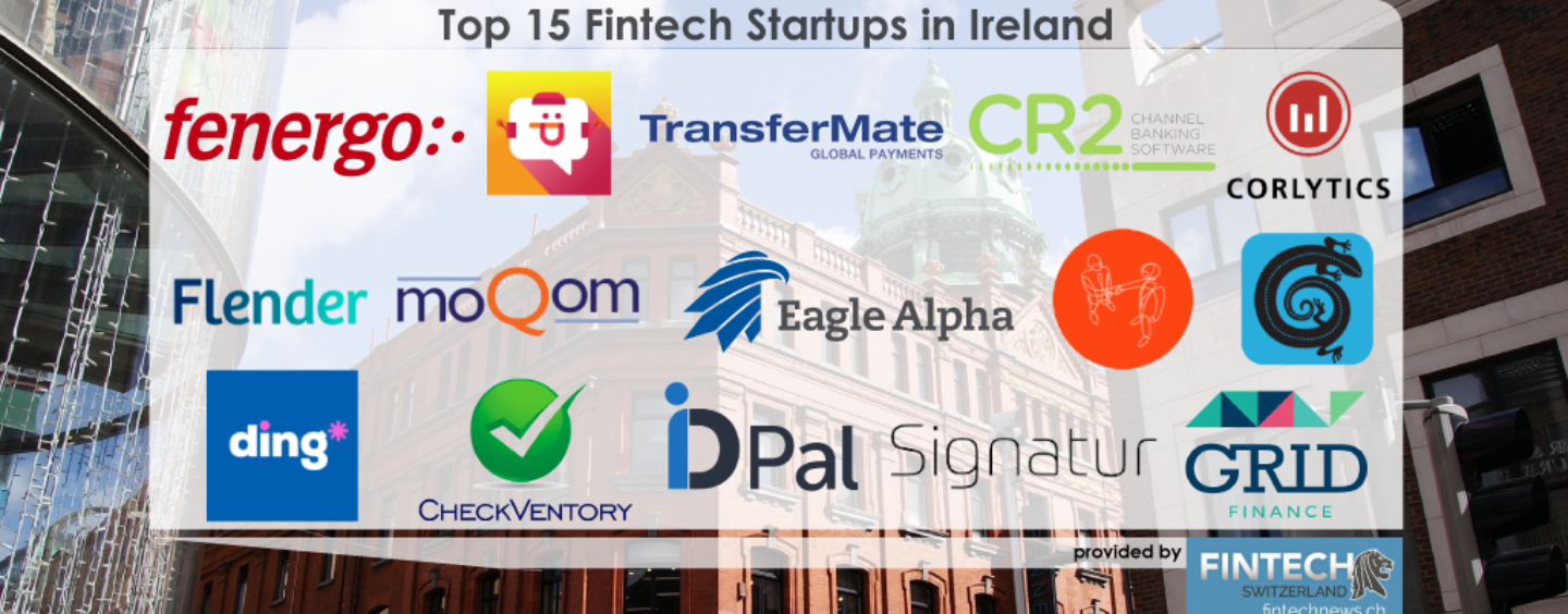 Top 15 Fintech Startups In Ireland