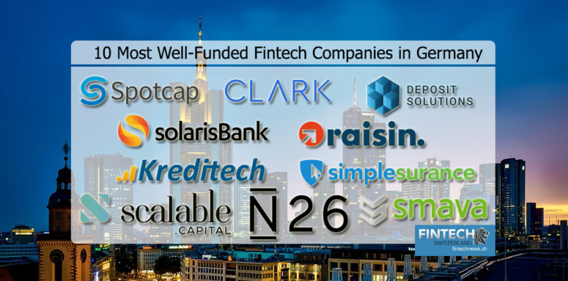 10 Most Well-Funded Fintech Companies in Germany