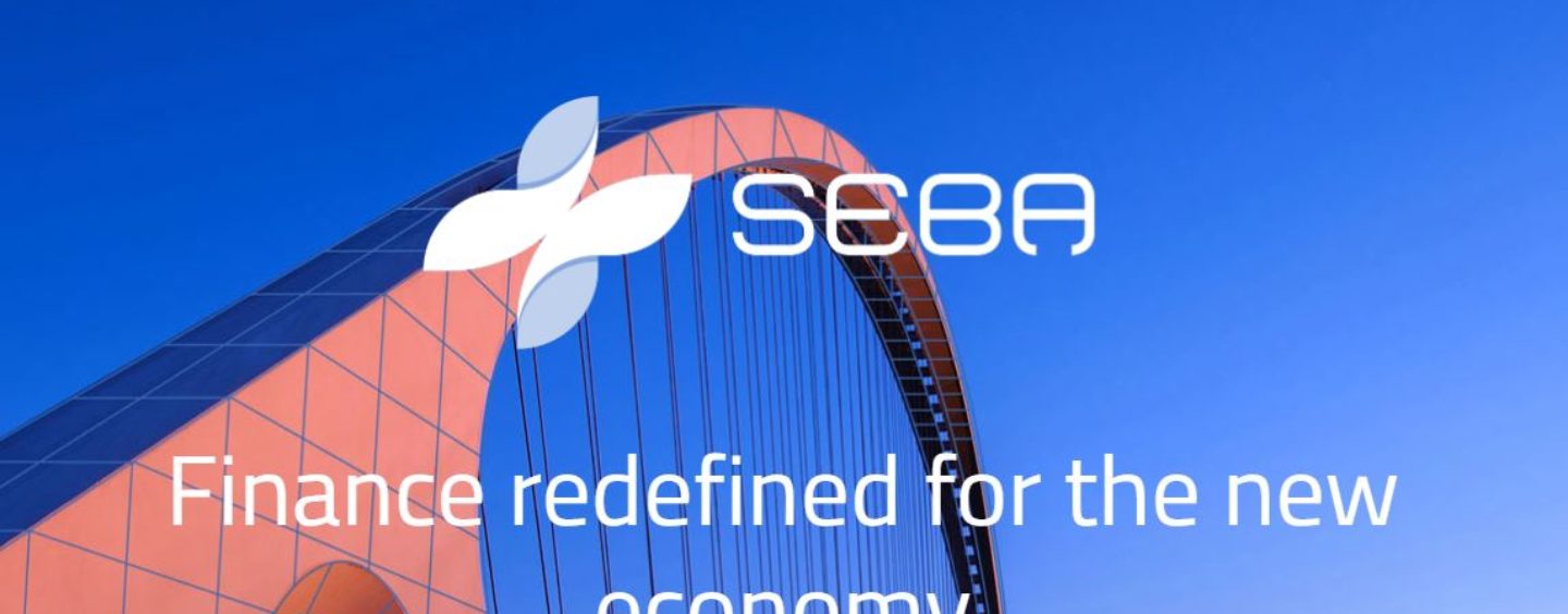 SEBA Crypto AG: 100 Millionen CHF  für den Aufbau einer FINMA-lizenzierten Bank
