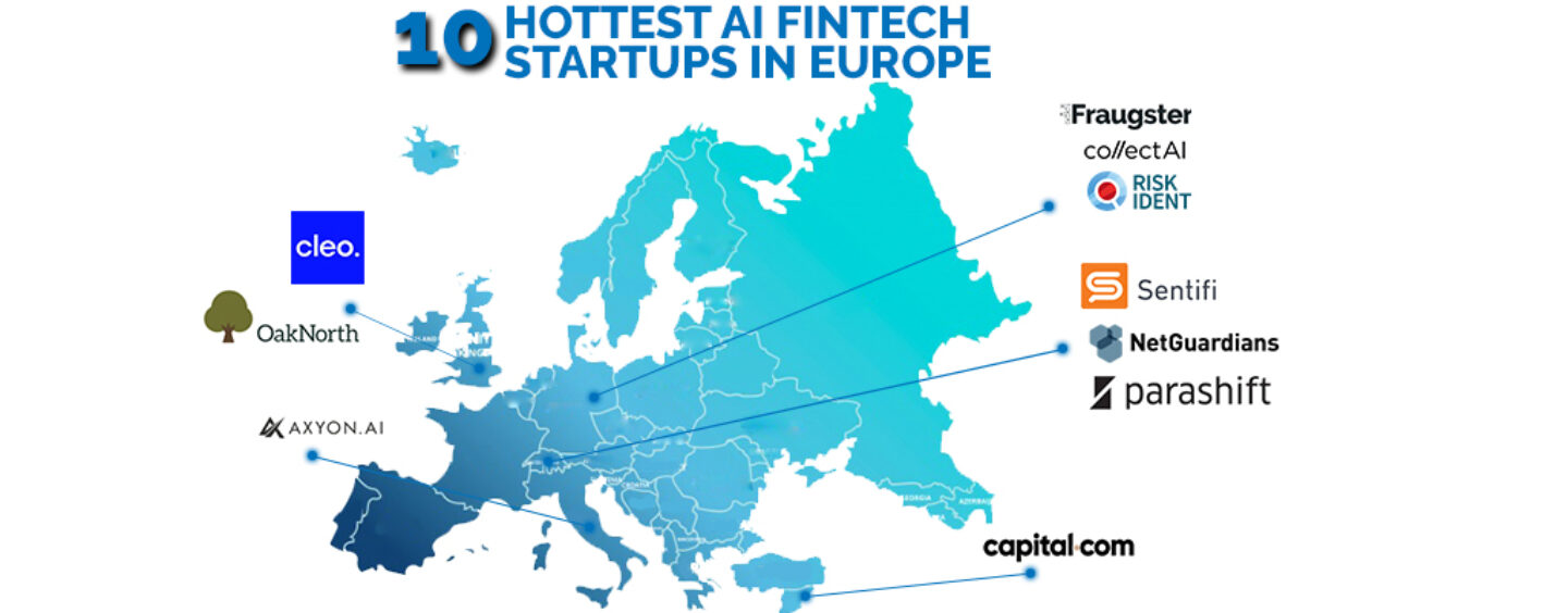 The 10 Hottest AI Fintech Startups in Europe