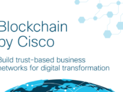 Report: Cisco is Building a Blockchain Ecosystem and Platform