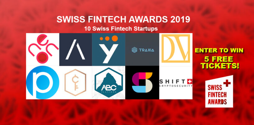 Who Will Win the Swiss Fintech Startup Award 2019? – 5 Free Tickets for our Readers