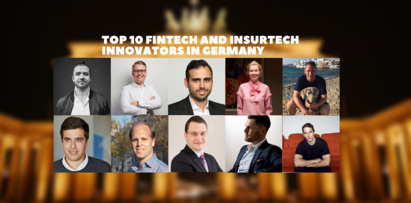 Top 10 Fintech and Insurtech Innovators in Germany