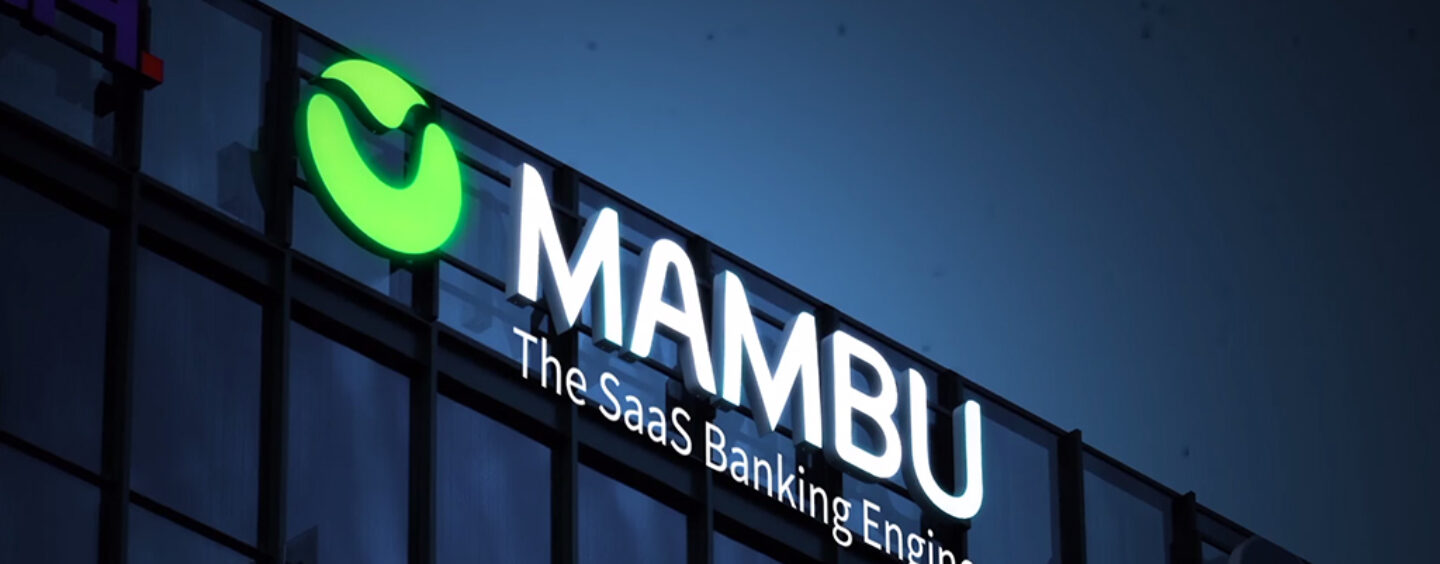 Mambu Pushes Valuation to Over €1.7 Billion With €110 Million Investment