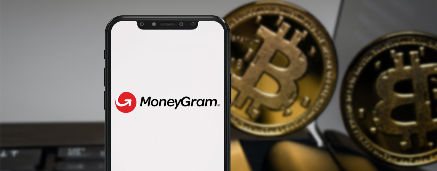 MoneyGram Allows Customers to Buy and Sell Bitcoin With Cash