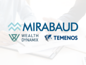 Mirabaud Taps Temenos and Wealth Dynamix to Digitise Its Wealth Capabilities