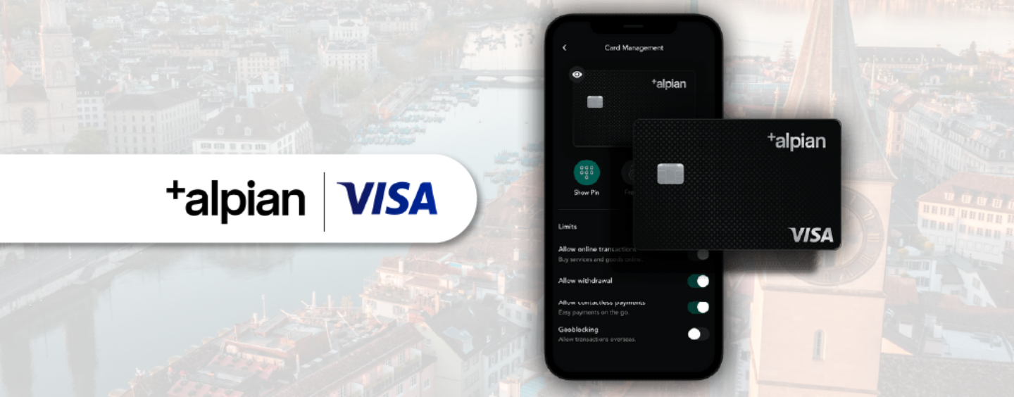 Alpian Partners With Visa to Issue a Metal Debit Card in Switzerland