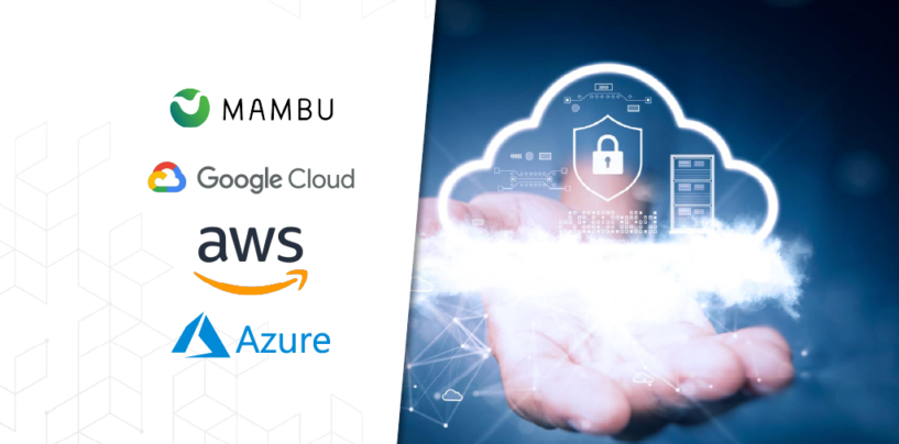 Mambu Extends Cloud Approach With AWS, Google Cloud and Microsoft Azure