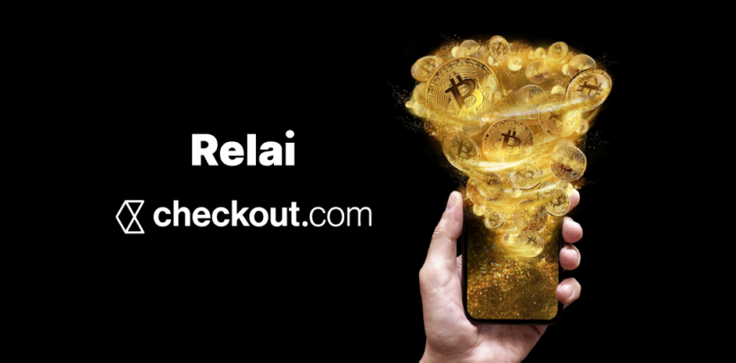 Relai Partners Checkout.com to Enable Instant Bitcoin Purchases