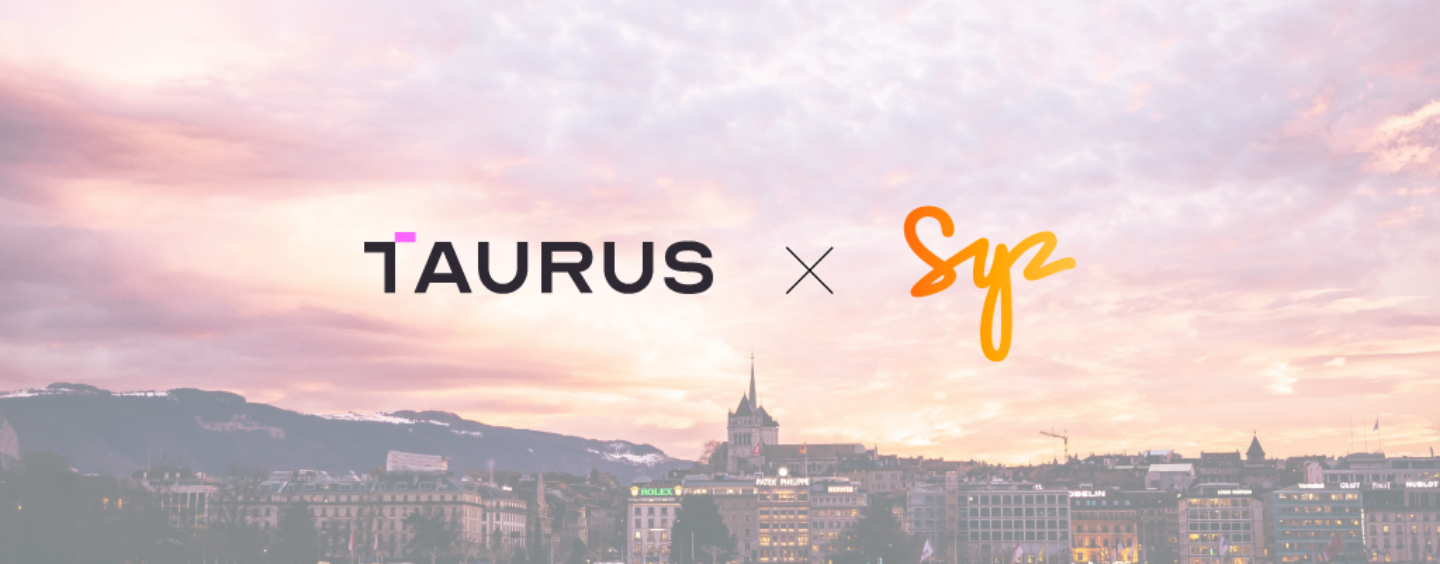 Syz Crypto: Bank Syz Selected Taurus for Its New Digital Asset Offering