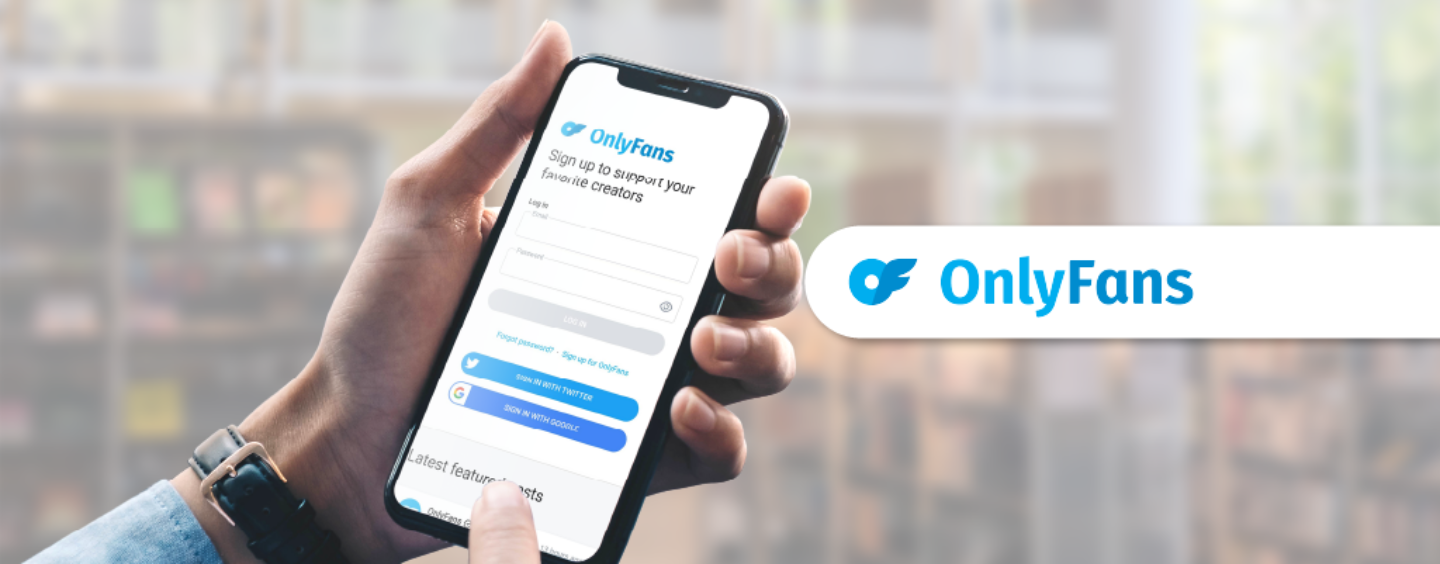 OnlyFans Puts Focus on Payments Business