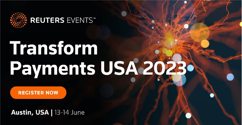 Reuters Events Transform Payments USA 2023